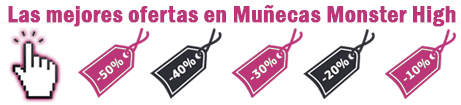 Ofertas en Muñecas Monster High